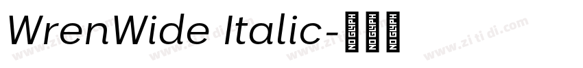 WrenWide Italic字体转换